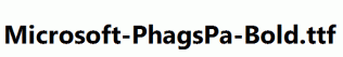 Microsoft-PhagsPa-Bold.ttf