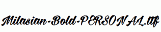 Milasian-Bold-PERSONAL.ttf