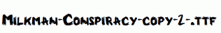 Milkman-Conspiracy-copy-2-.ttf