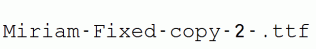 Miriam-Fixed-copy-2-.ttf