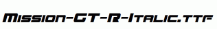 Mission-GT-R-Italic.ttf