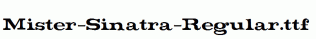 Mister-Sinatra-Regular.ttf