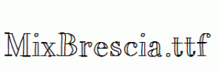 MixBrescia.ttf