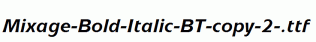 Mixage-Bold-Italic-BT-copy-2-.ttf