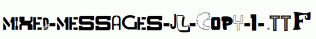 Mixed-Messages-JL-copy-1-.ttf