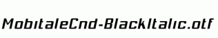 MobitaleCnd-BlackItalic.otf