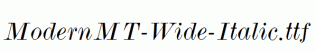 ModernMT-Wide-Italic.ttf
