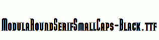 ModulaRoundSerifSmallCaps-Black.ttf