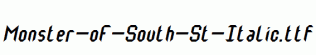 Monster-oF-South-St-Italic.ttf