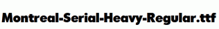 Montreal-Serial-Heavy-Regular.ttf