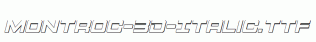 Montroc-3D-Italic.ttf