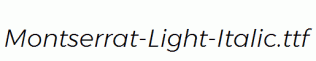 Montserrat-Light-Italic.ttf