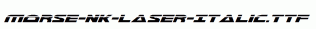Morse-NK-Laser-Italic.ttf
