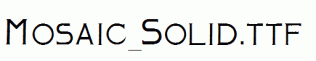 Mosaic_Solid.ttf