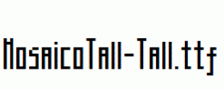 MosaicoTall-Tall.ttf