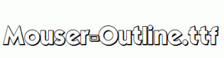 Mouser-Outline.ttf