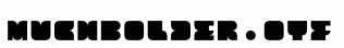 MuchBolder.otf