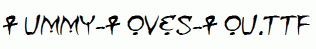 Mummy-Loves-You.ttf