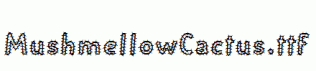 MushmellowCactus.ttf
