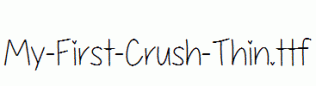 My-First-Crush-Thin.ttf