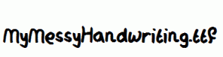 MyMessyHandwriting.ttf