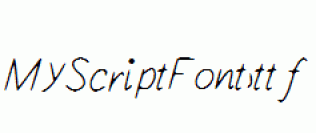 MyScriptFont.ttf