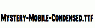 Mystery-Mobile-Condensed.ttf