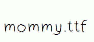 mommy.ttf