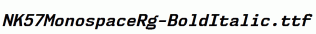NK57MonospaceRg-BoldItalic.ttf