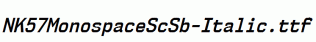 NK57MonospaceScSb-Italic.ttf