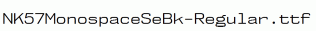 NK57MonospaceSeBk-Regular.ttf