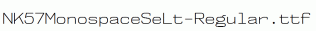 NK57MonospaceSeLt-Regular.ttf