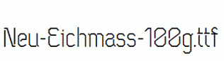 Neu-Eichmass-100g.ttf