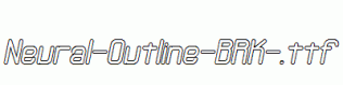 Neural-Outline-BRK-.ttf