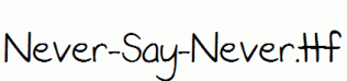 Never-Say-Never.ttf