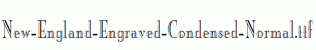 New-England-Engraved-Condensed-Normal.ttf