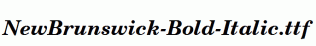 NewBrunswick-Bold-Italic.ttf