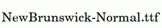 NewBrunswick-Normal.ttf