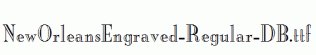 NewOrleansEngraved-Regular-DB.ttf