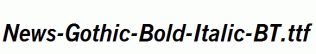 News-Gothic-Bold-Italic-BT.ttf