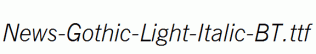 News-Gothic-Light-Italic-BT.ttf