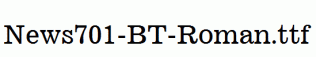 News701-BT-Roman.ttf