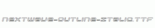 Nextwave-Outline-Italic.ttf