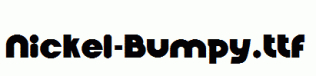Nickel-Bumpy.ttf