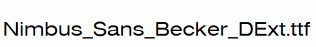 Nimbus_Sans_Becker_DExt.ttf