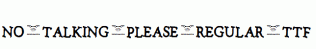 No-talking-please-Regular.ttf