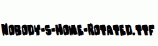 Nobody-s-Home-Rotated.ttf