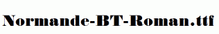 Normande-BT-Roman.ttf