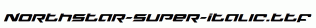 Northstar-Super-Italic.ttf