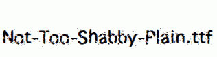 Not-Too-Shabby-Plain.ttf